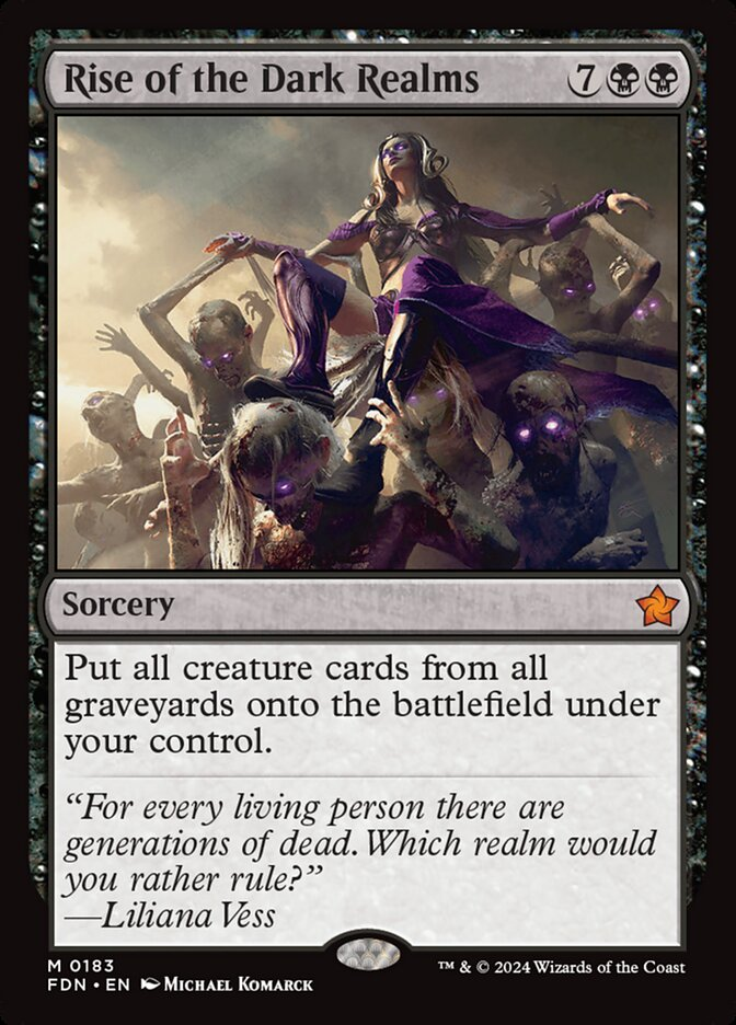 Rise of the Dark Realms, a sorcery for 7 and 2 black mana that returns all creature cards from all graveyards onto the battfield under your control