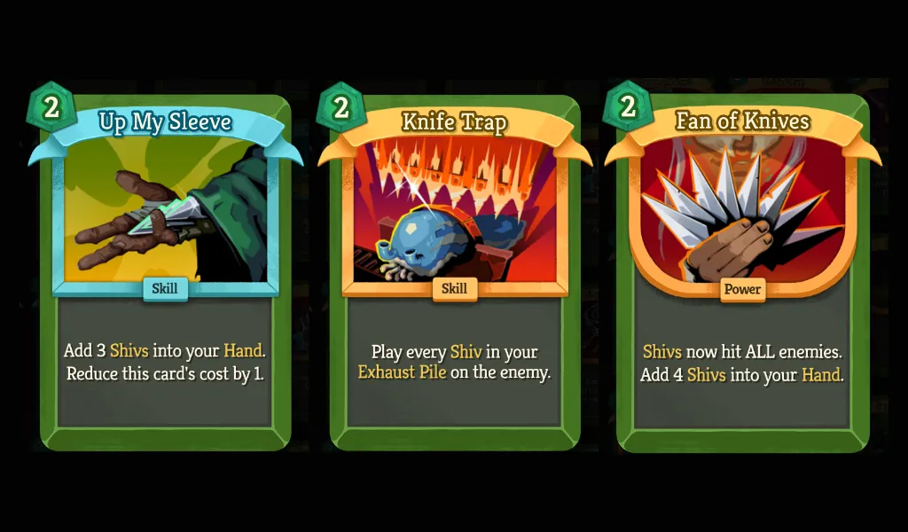 Three green cards from Slay the Spire 2. First card, named Up My Sleeve is a skill that adds 3 Shivs into your hand. Reduce this card's cost by 1. Second card, named Knife Trap is a skill that plays every Shiv in your Exhaust Pile on the enemy. Third card is called Fan of Knives and it makes Shivs hit all enemies and gives you 4 Shivs right away.